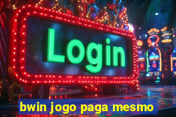 bwin jogo paga mesmo